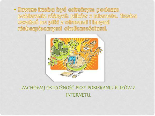 Plakat prezentujący jedną z zasad bezpiecznego korzystania z Internetu