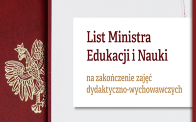 List Ministra Edukacji i Nauki na zakończenie zajęć dydaktyczno-wychowawczych w roku szkolnym 2020/2021