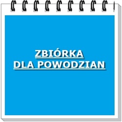 Zbiórka dla powodzian