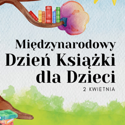 Międzynarodowy Dzień Książki dla Dzieci