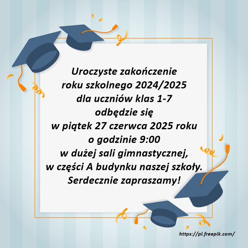 Informacja o zakończeniu roku szkolnego